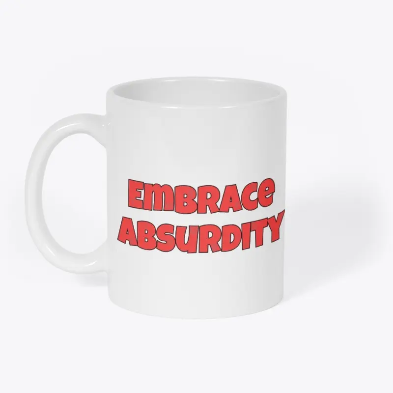 Embrace Absurdity - Scene Snobs