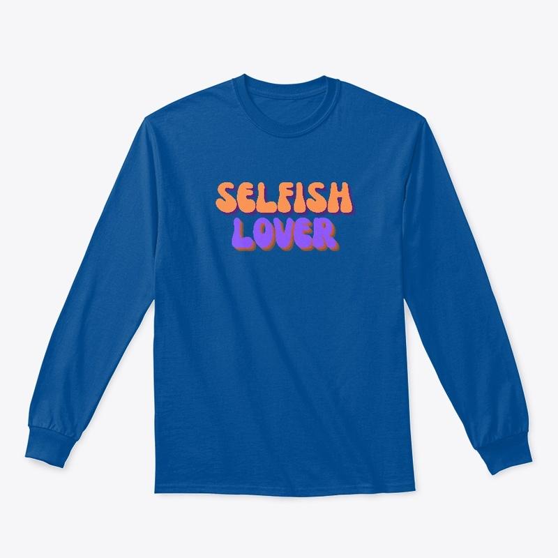 Selfish Lover